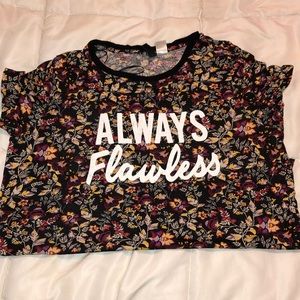 Flowery TShirt “Always Flawless”